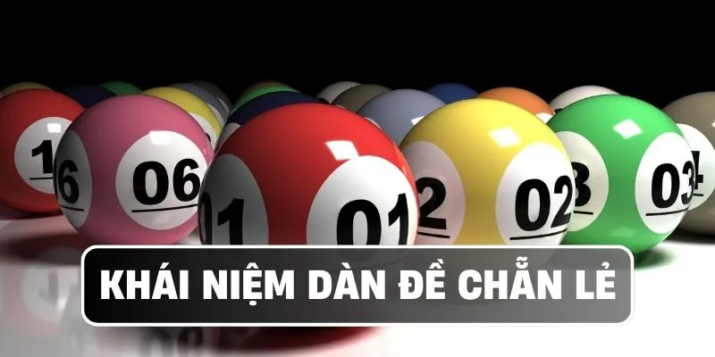 Khái niệm dàn đề chẵn lẻ là gì
