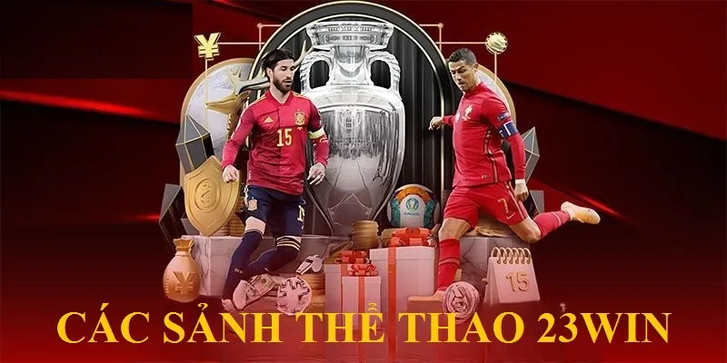 Sơ lược sảnh thể thao 23Win